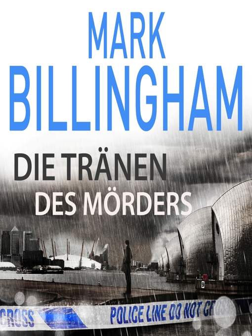 Title details for Die Tränen des Mörders by Mark Billingham - Available